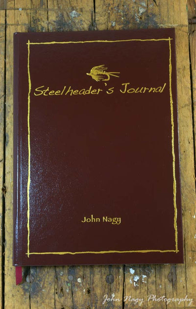 Steelheader’s Journal by John Nagy - Signed Copy