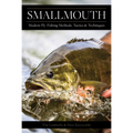 Smallmouth Modern Fly Fishing Methods