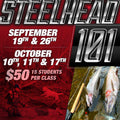 Steelheading Fly-Fishing 101 Classes